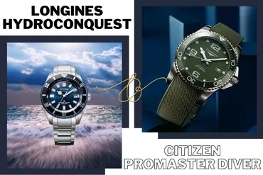 So sánh Longines HydroConquest vs Citizen Promaster Dive mẫu mới 2025