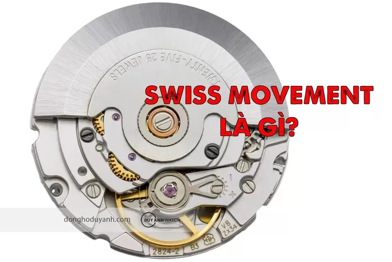 Swiss Movement (Swiss Movt) Là Gì? Giải Mã Đẳng Cấp Của Bộ Máy Thụy Sĩ