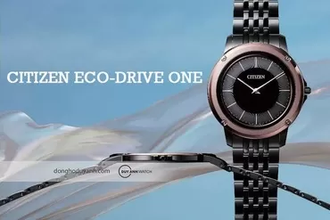Đồng hồ Citizen Eco-Drive One - Bộ sưu tập với 5 mẫu mới nổi bật