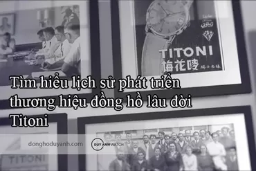Thương hiệu đồng hồ Titoni và di sản vô giá tại thị trường châu Âu