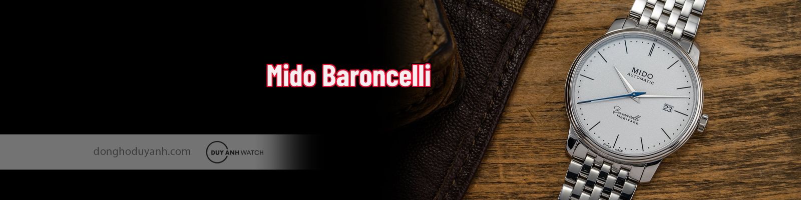 Bộ sưu tập Mido Baroncelli chính hãng