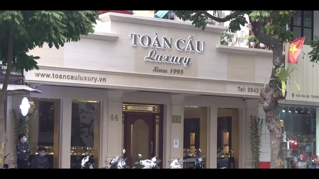 Cửa hàng Toàn Cầu Luxury tại Hai Bà Trưng, HN